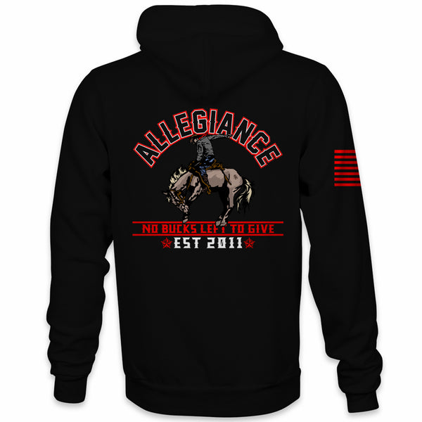 A black hoodie with a graphic design on the back showing a rider on a bucking horse, the American flag, and the text 'ALLEGIANCE NO BUCKS LEFT TO GIVE EST 2011'.